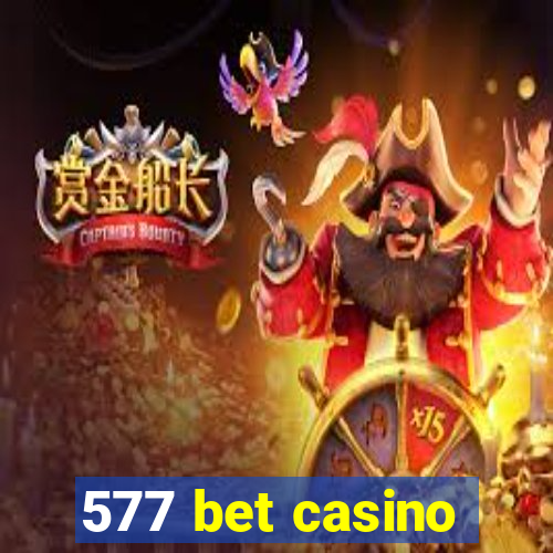 577 bet casino